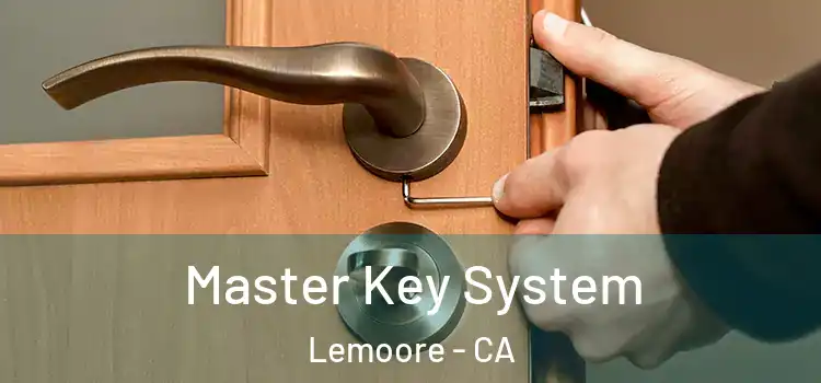 Master Key System Lemoore - CA